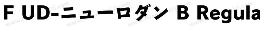 F UD-ニューロダン B Regular字体转换